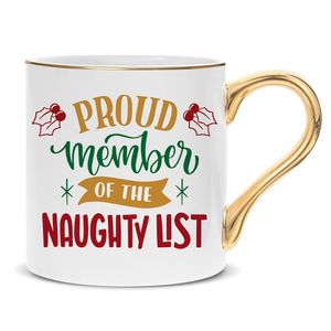 Proud Member Naughty Club 