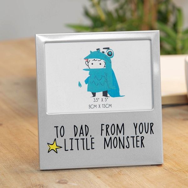 To Dad from your little monster