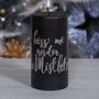 KISS ME UNDER THE MISTLETOE PILLAR CANDLE 6"