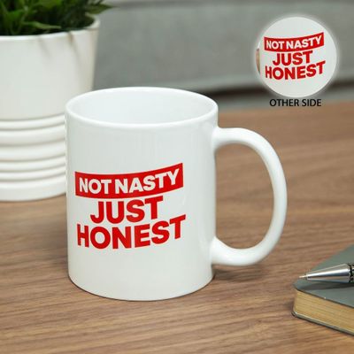 Ministry of Humour Mug - Not Nasty, Just Honest