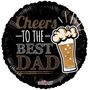 Cheers To The Best Dad- Balloon 18 Inch