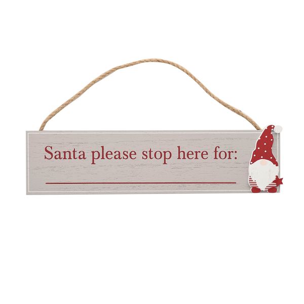 Santa Stop Here Plaque 