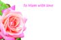 To Mum With Love Greetings Card
