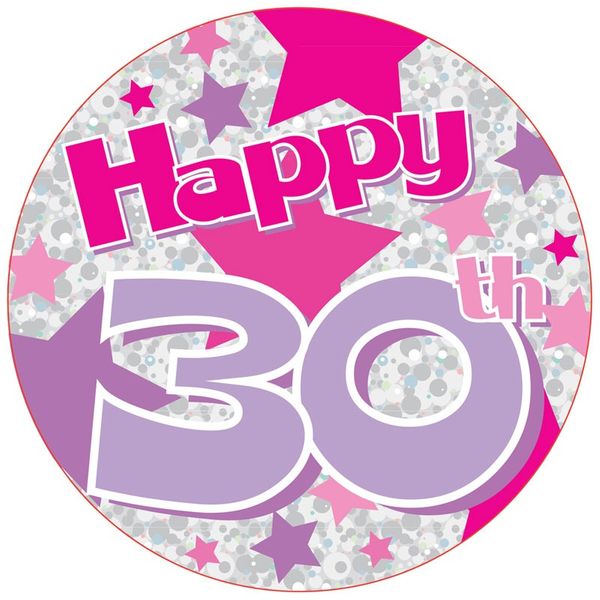 Age 30 Female Party Badge (15cm) | Easy Florist Supplies