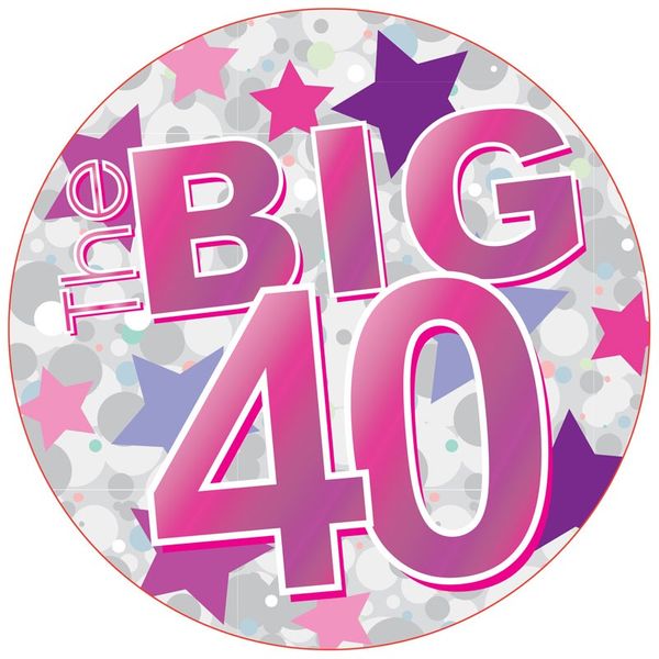 The Big 40 Pink Jumbo Badge