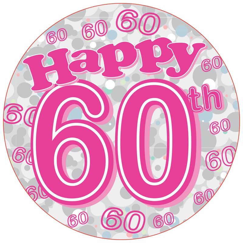 Birthday Badge Age 60 Happy Birthday Birthday Badge