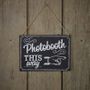 Photobooth sign