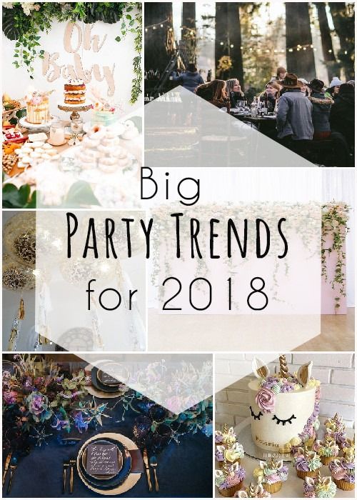 Big Party Trends for 2018